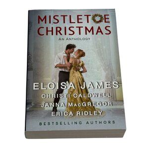 Mistletoe Christmas Anthology by Eloisa James & More